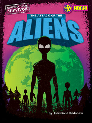 cover image of The Attack of the Aliens